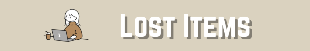 Lost Items